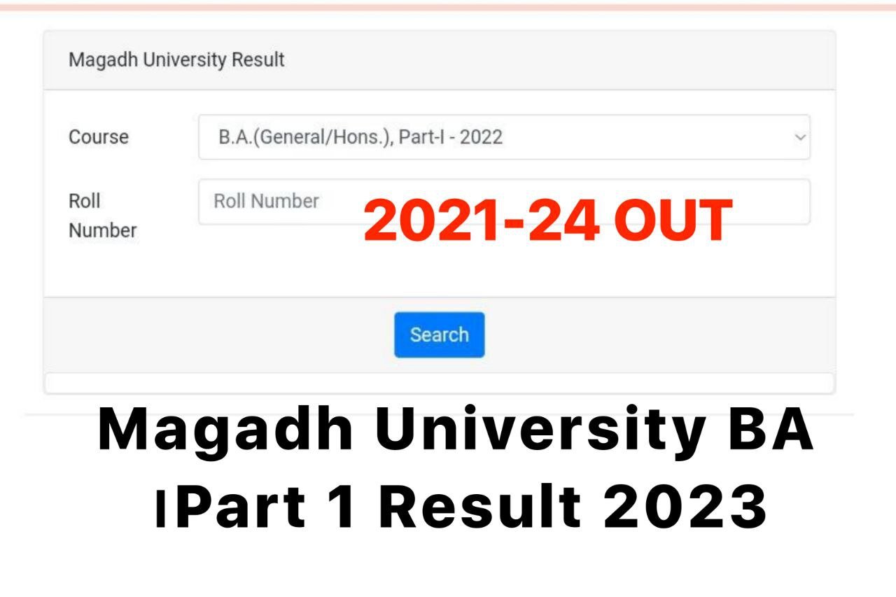 Magadh University BA Part 1 Result 2023 OUT (2021-24), Check Marksheet Link @magadhuniversity.ac.in